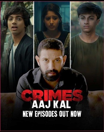 Crimes Aaj Kal Season 3