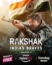 Rakshak Indias Braves Season 2