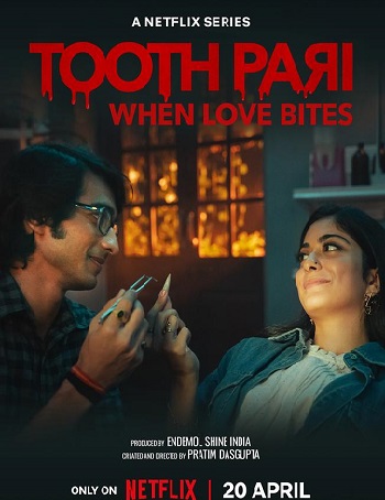 Tooth Pari When Love Bites